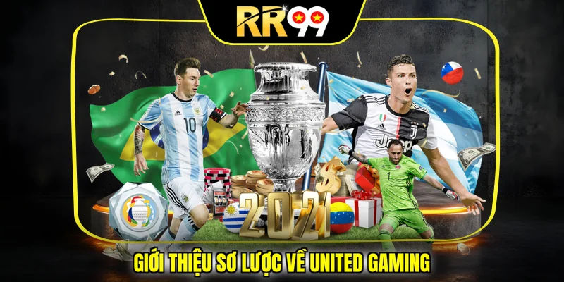 Giới thiệu sơ lược về United Gaming